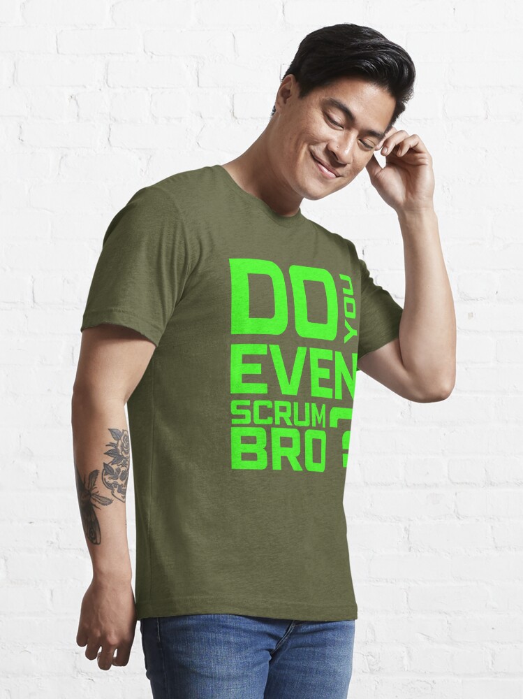 Do You Even Scrum Bro? Essential T-Shirt for Sale by 3hornCreations