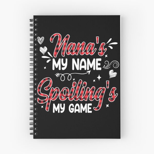Item preview, Nana Is My Name Spoiling Is My Game Grandma designed and sold by severojuaireg66.