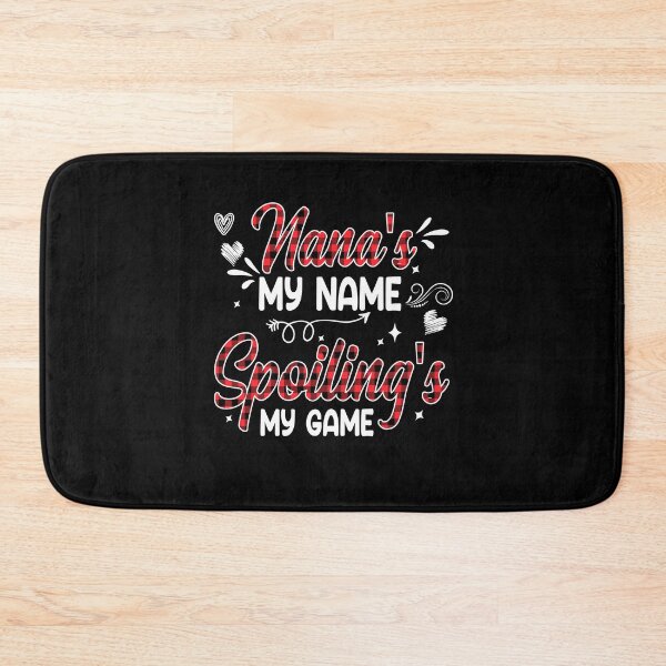 Item preview, Nana Is My Name Spoiling Is My Game Grandma designed and sold by severojuaireg66.