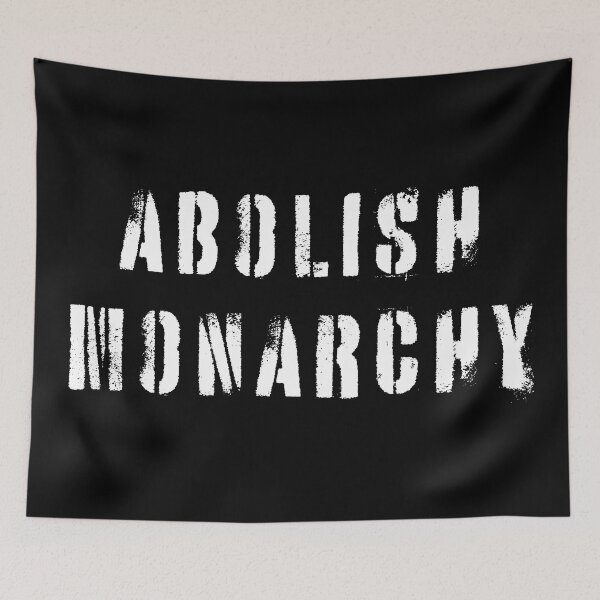 Item preview, Abolish Monarchy designed and sold by Texterns.