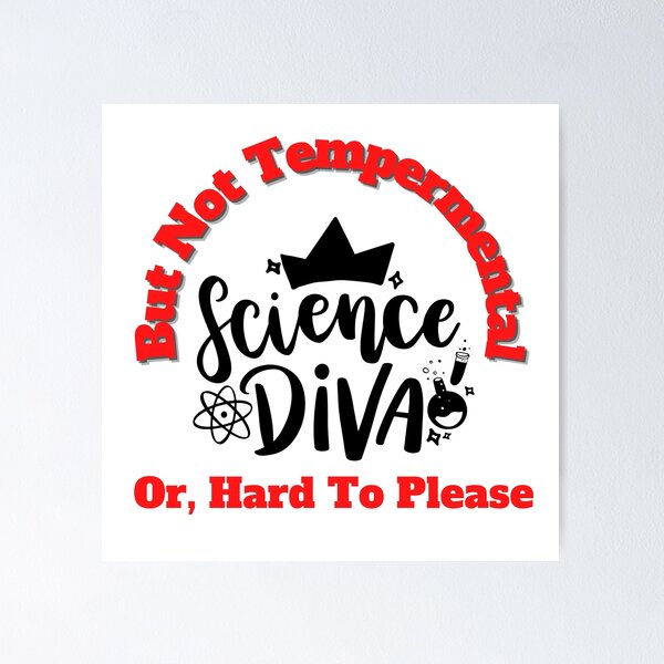 Item preview, Science Diva But Not Temperamental designed and sold by Marvett-World.