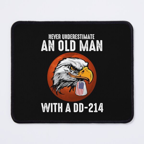 Item preview, Never Underestimate An Old Man With A DD 214 Army Veteran Father Grandfather designed and sold by ropersmythx88.
