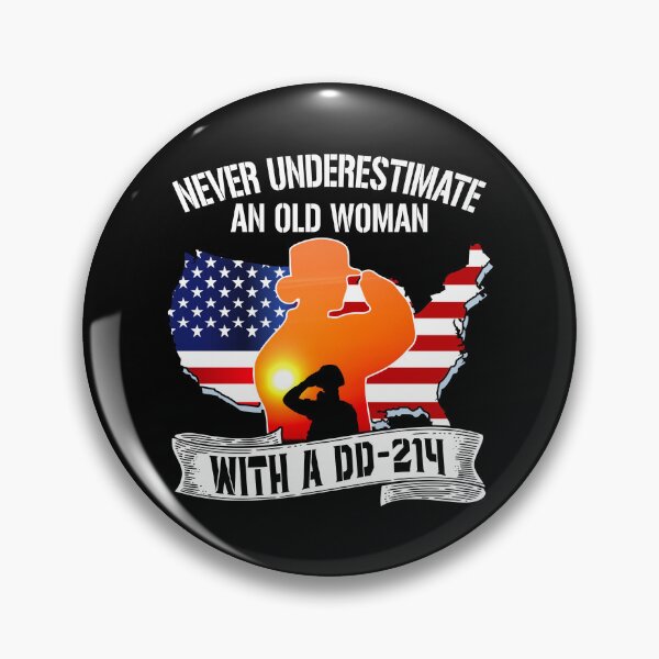 Item preview, Never Underestimate An Old Woman With A DD 214 Veteran Mother Grandmother designed and sold by ropersmythx88.