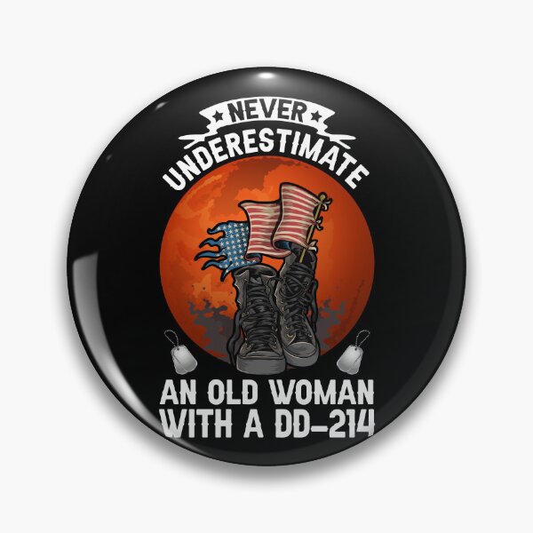 Item preview, Never Underestimate An Old Woman With A DD 214 Veteran Woman designed and sold by ropersmythx88.