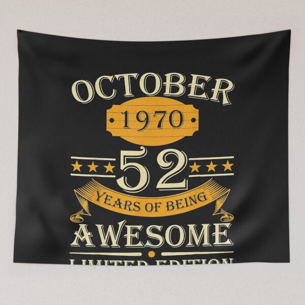 Item preview, October 1970 52 Years Of Being Awesome designed and sold by farhoodi2200.