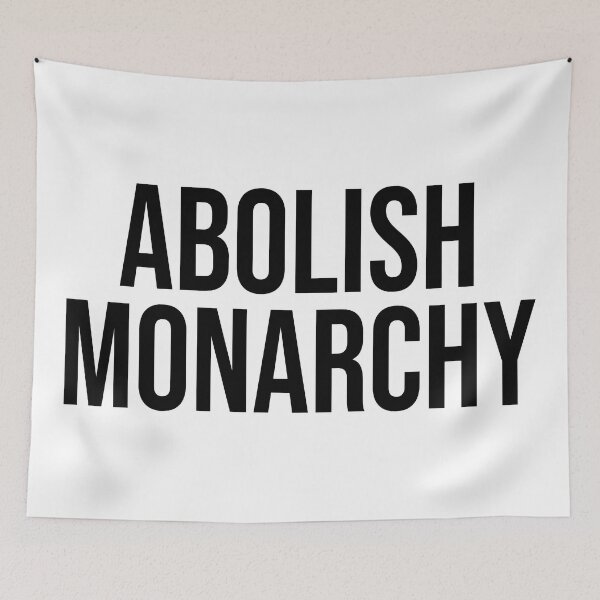 Item preview, Abolish Monarchy designed and sold by Texterns.
