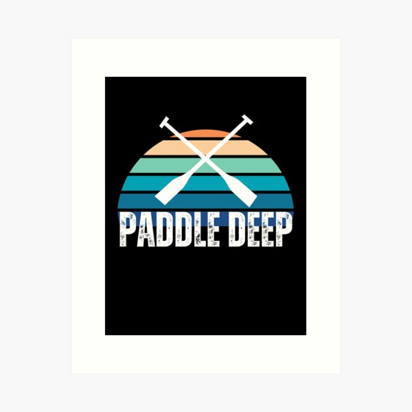 Item preview, Paddle Deep - Sunset Paddling designed and sold by FlippySan.