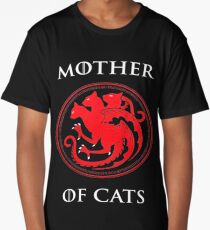 MOTHER OF CATS-GAME OF THRONES Long T-Shirt