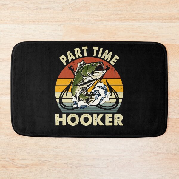 Item preview, Part Time Hooker Fishing Lover Funny designed and sold by sasaoprattp55.