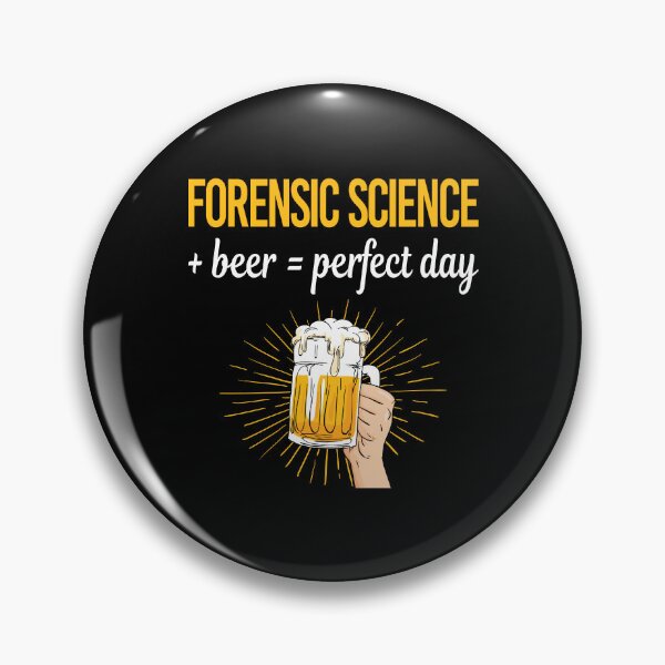 Item preview, Beer Perfect Day Forensic Science Forensics designed and sold by WigglesDailey.
