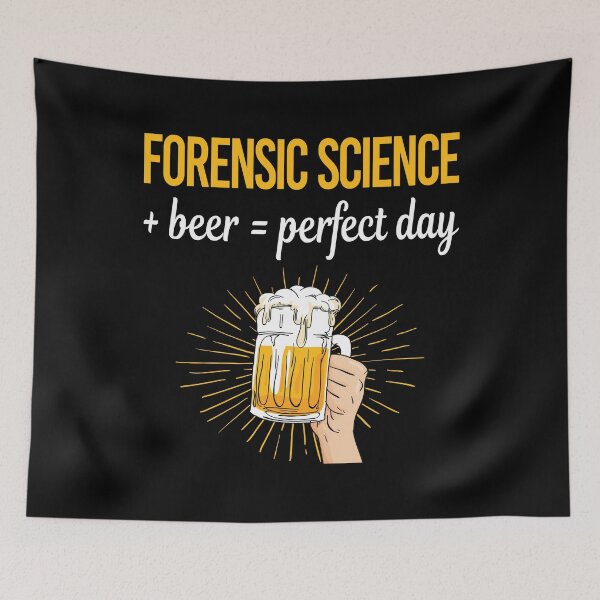 Item preview, Beer Perfect Day Forensic Science Forensics designed and sold by WigglesDailey.