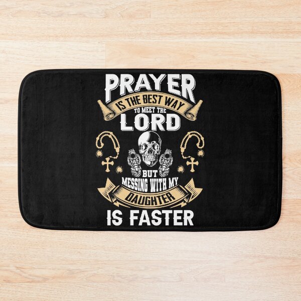 Item preview, Prayer Is The Best Way To Meet The Lord But Messing With My Daughter Is Faster Grandpa Grandfather Funny Cool designed and sold by sasaoprattp55.