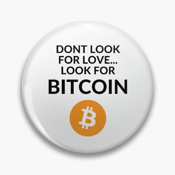 Item preview, Don't look for Love, Look for BTC 2 designed and sold by unclejab.
