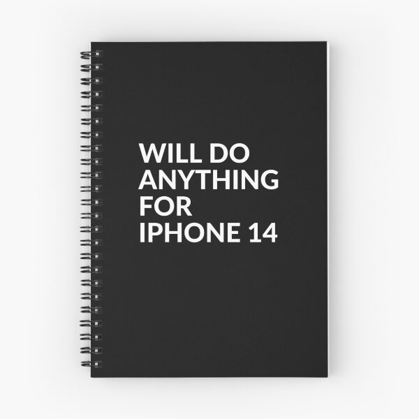 Item preview, WILL DO ANYTHING FOR Iphone 14 designed and sold by unclejab.