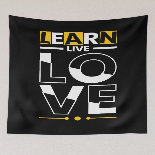 Item preview, Learn Live Love designed and sold by pqrstshirts.