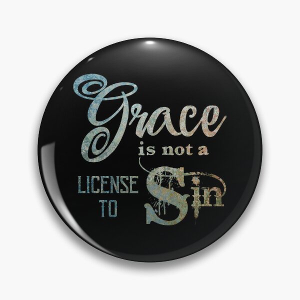 Item preview, Grace is not a License to Sin - Christian T-shirt designed and sold by Narrow-Path.