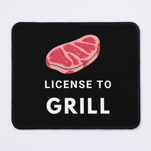 Item preview, License to Grill designed and sold by unclejab.