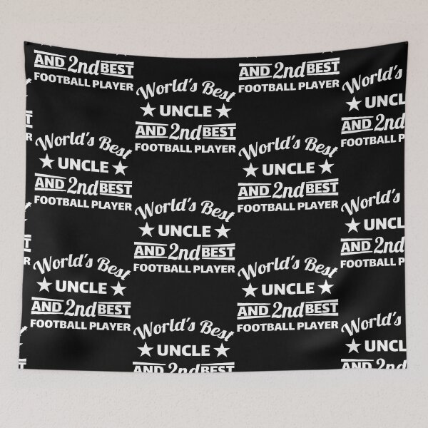 Item preview, World's best uncle and 2nd best football player. For best uncle designed and sold by NobelFashion.