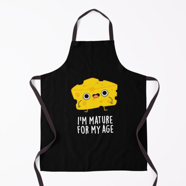 Item preview, I'm Mature For My Age Funny Cheese Puns (Dark BG) designed and sold by punnybone.
