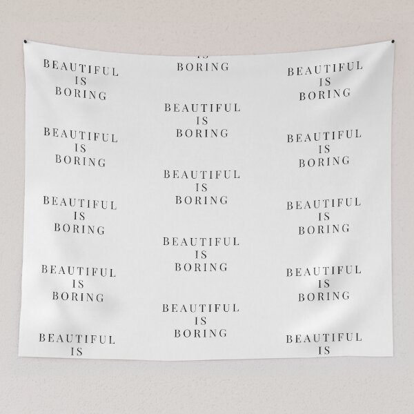 Item preview, Beautiful Is Boring designed and sold by PinkyMooon.