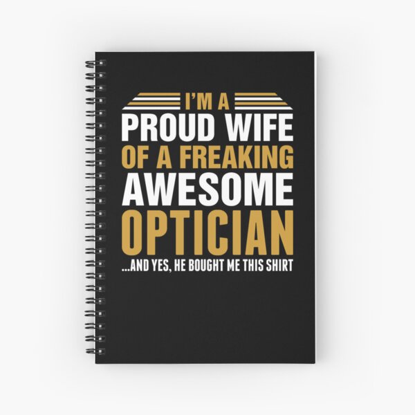 Item preview, Im A Proud Wife Of Awesome Optician  designed and sold by aryagiri.