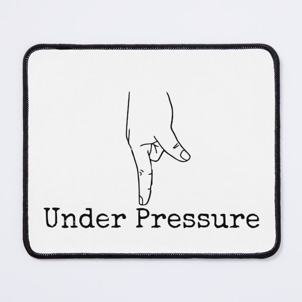 Item preview, Under Pressure Alternative  designed and sold by freshWaterCo.