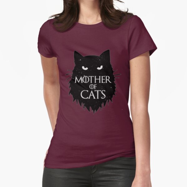 Best Mother of cats T shirt-game of thrones Fitted T-Shirt