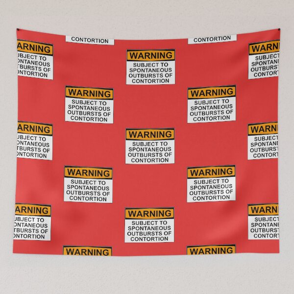Item preview, WARNING: SUBJECT TO SPONTANEOUS OUTBURSTS OF CONTORTION designed and sold by Bundjum.