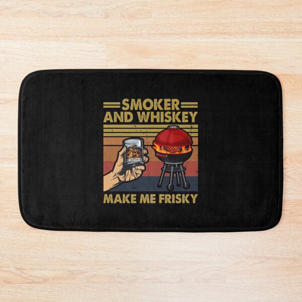 Item preview, Smoker And Whiskey Make Me Frisky BBQ Fathers Day Grandparents Day designed and sold by roherweaders33.