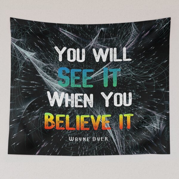 Item preview, Wayne Dyer Quote - You will see it when you believe it designed and sold by Expandingyourreality.