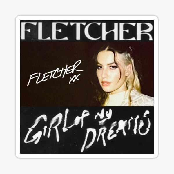 "Fletcher Girl of my Dreams" Sticker for Sale by keetaboo69 Redbubble