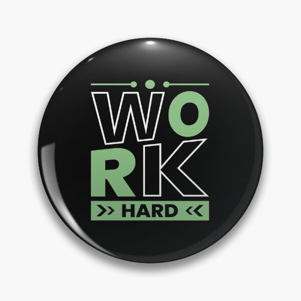 Item preview, Work Hard designed and sold by pqrstshirts.