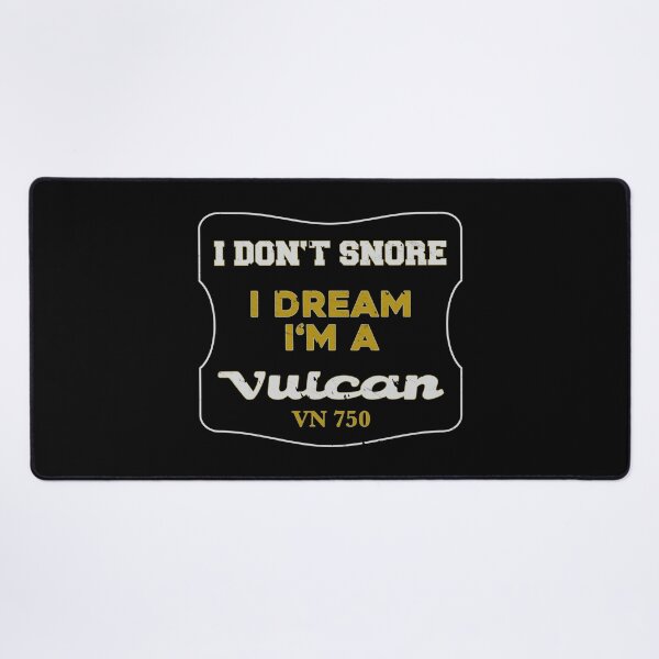 Item preview, I don't snore Vulcan VN 750 2 designed and sold by Vulcan-VN.