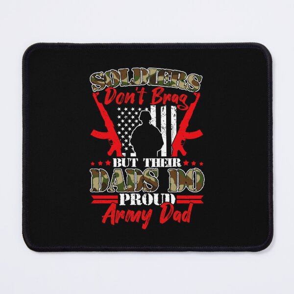Item preview, Soldiers Don't Brag But Their Dads Do Proud Army Dad Father's Day designed and sold by kryshlomackv25.
