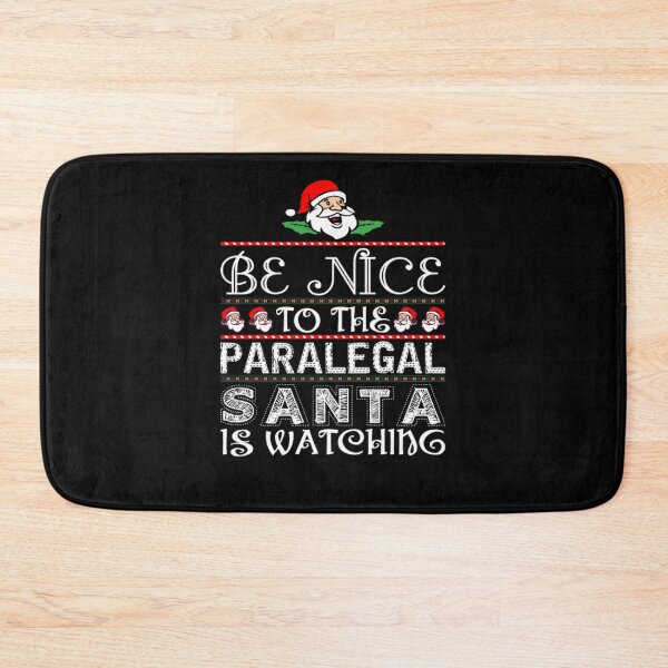 Item preview, Be Nice To The Paralegal Santa Is Watching  designed and sold by aryagiri.