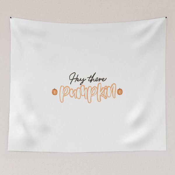 Item preview, Hey there, pumpkin! designed and sold by ArtOfArty.