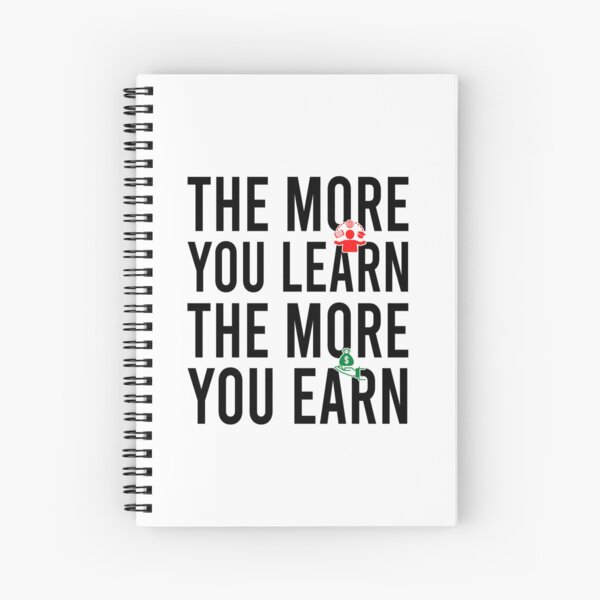 Item preview, the more you learn the more you earn designed and sold by Bigilyy.