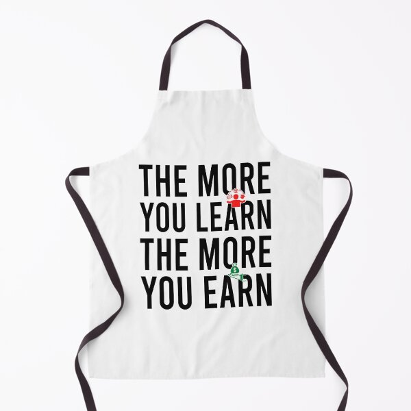 Item preview, the more you learn the more you earn designed and sold by Bigilyy.