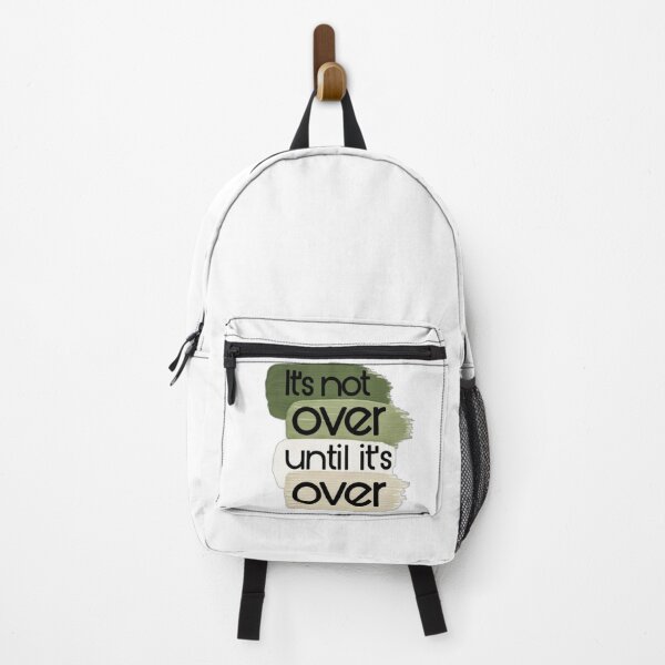 Item preview, It's not over until it's over  designed and sold by AissTee.