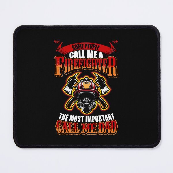 Item preview, Some People Call Me A Firefighter The Most Important Call Me Dad Father's Day designed and sold by kryshlomackv25.