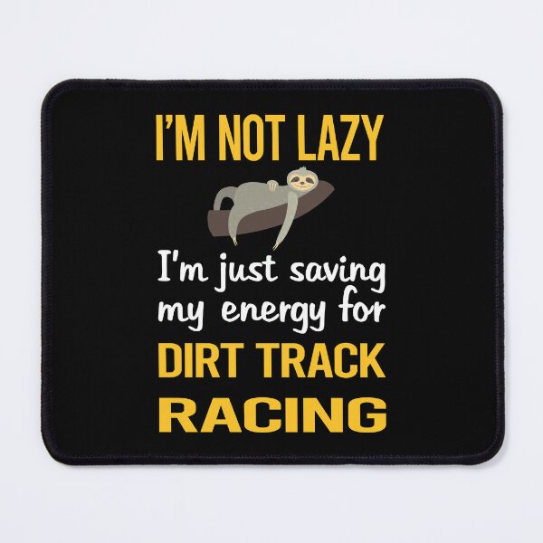 Item preview, Saving Energy Dirt Track Racing designed and sold by RogersFried.
