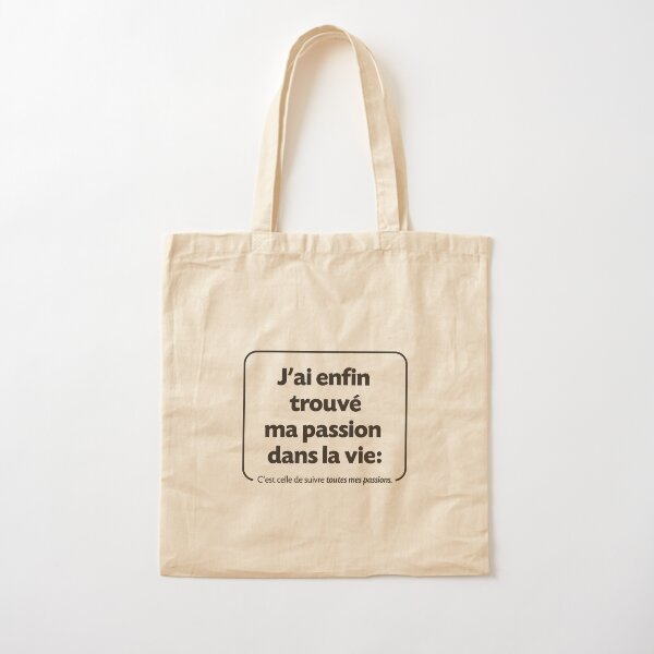 Ma Passion Dans La Vie - Multipotentiel Tote bag classique