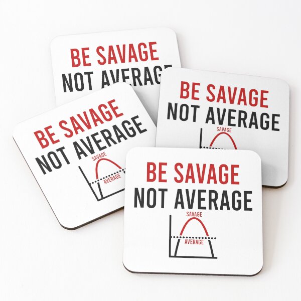 Item preview, be savage not average designed and sold by Bigilyy.