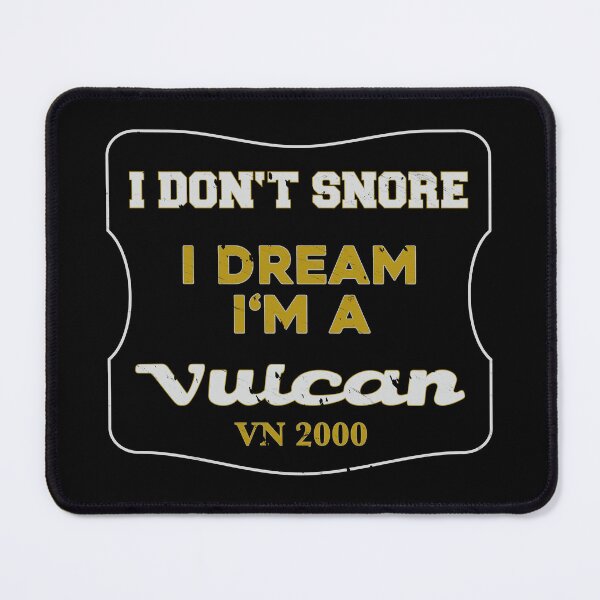 Item preview, I don't snore Vulcan VN 2000 2 designed and sold by Vulcan-VN.