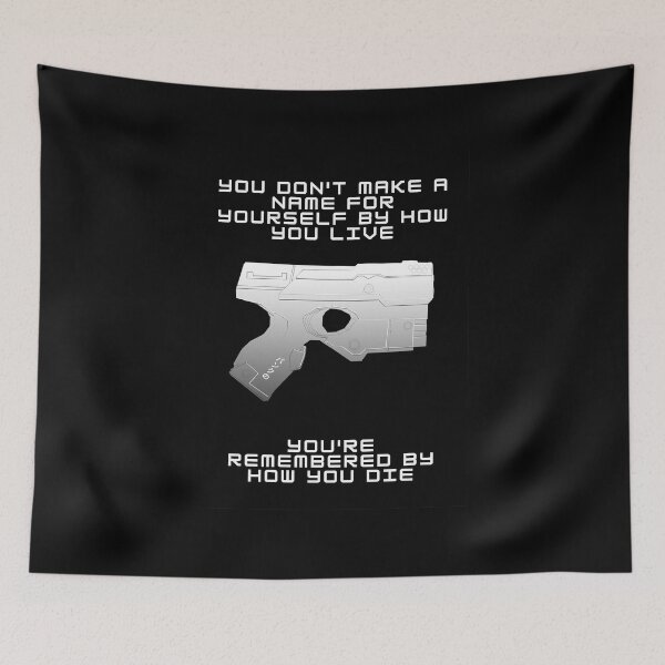 Item preview, You're Remembered By How You Die - Cyberpunk - Gaming designed and sold by PVSKI.