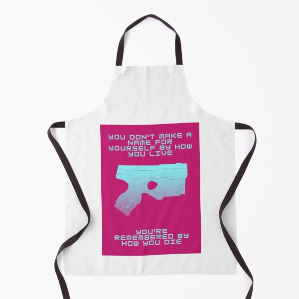 Item preview, You're Remembered By How You Die - Cyberpunk - Gaming designed and sold by PVSKI.