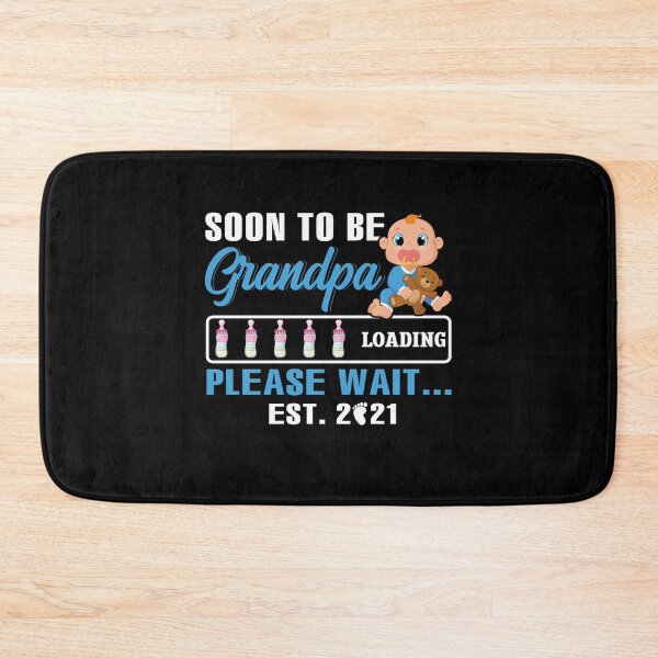 Item preview, Soon To Be Grandpa Loading Please Wait Est 2021 designed and sold by hanryhodaky80.