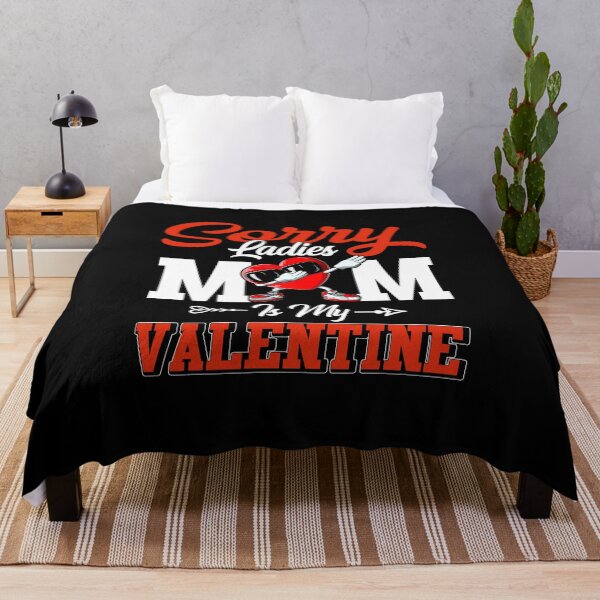 Item preview, Sorry Ladies My Mom Is My Valentine Family Mother and Son Gift designed and sold by hanryhodaky80.