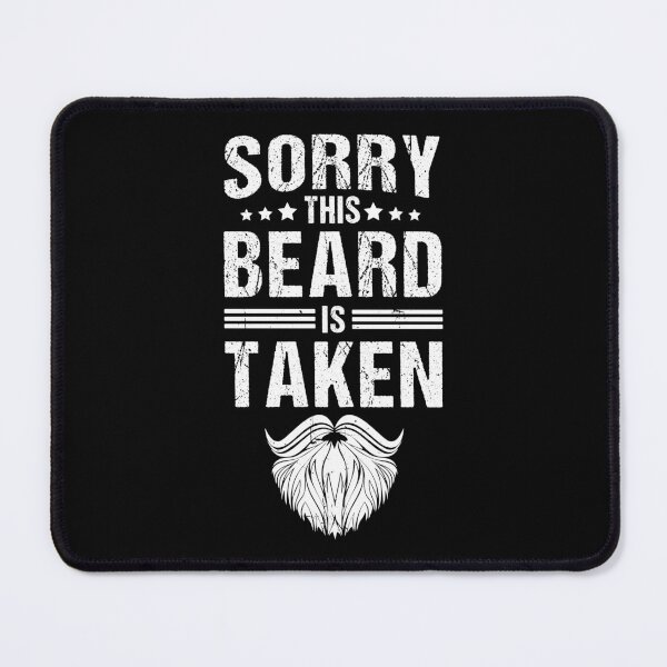 Item preview, Sorry This Beard Is Taken Father Beard Dad designed and sold by hanryhodaky80.