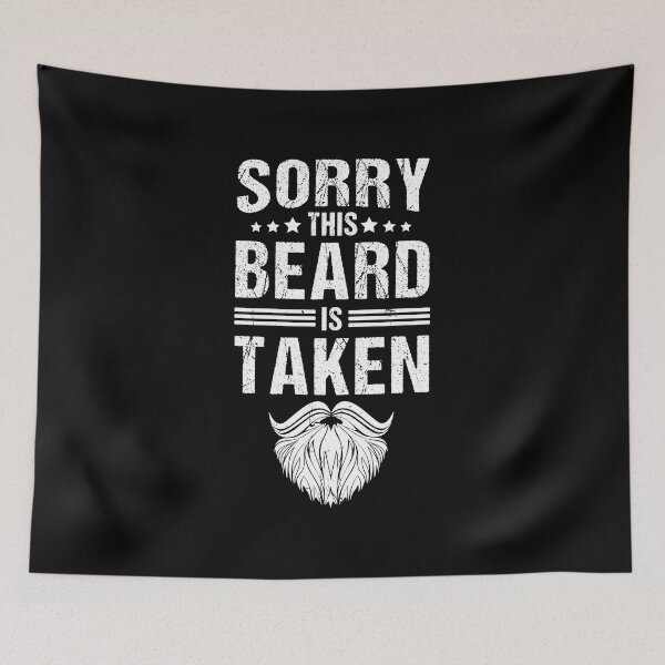Item preview, Sorry This Beard Is Taken Father Beard Dad designed and sold by hanryhodaky80.